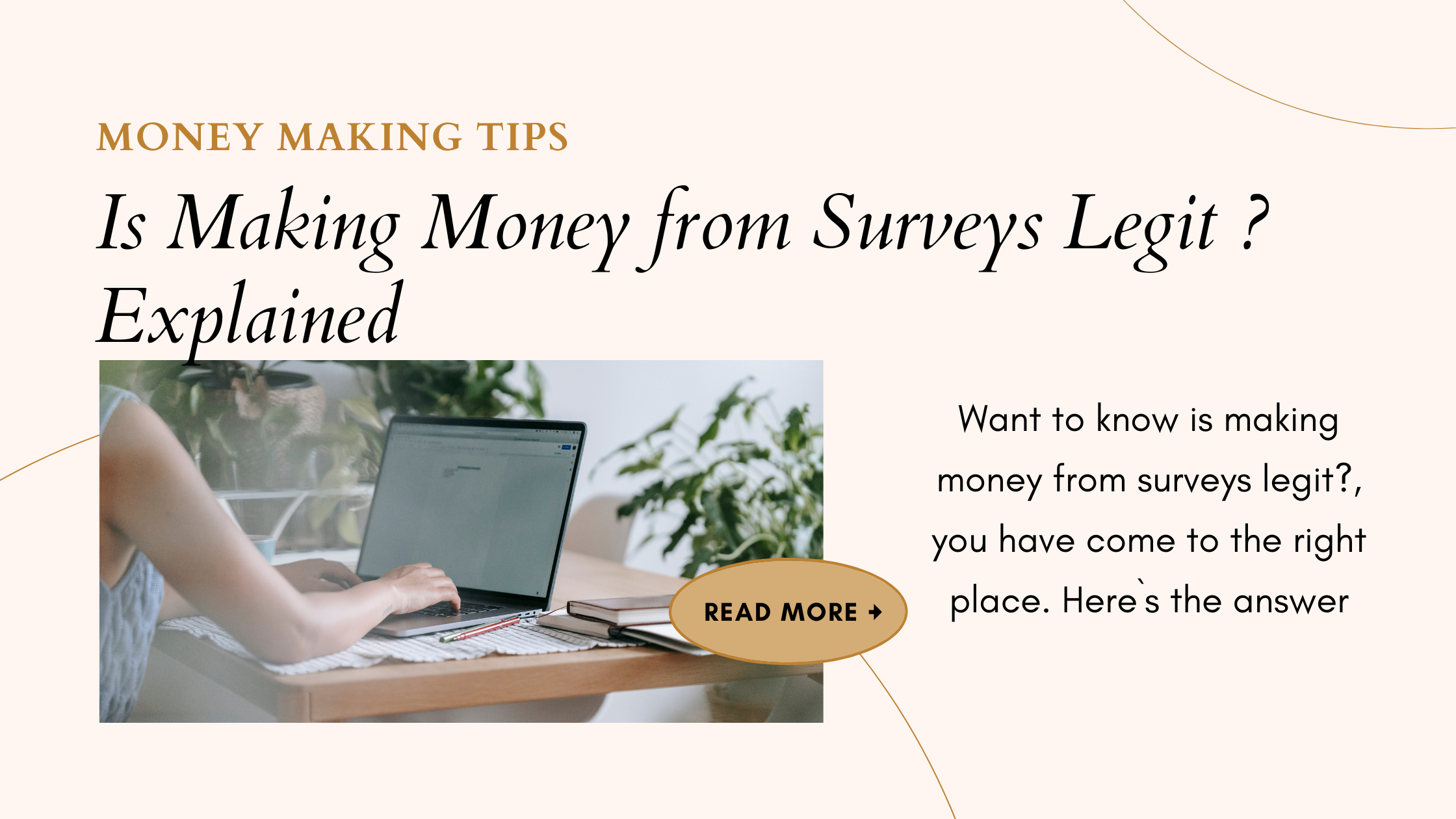 A girl using white laptop in a small frame and the title is " Is Making Money from Surveys Legit ?" showing up