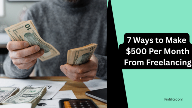 A person counts cash at a desk with papers and a calculator. Text reads, "7 Ways to Make $500 Per Month From Freelancing" on a teal background.