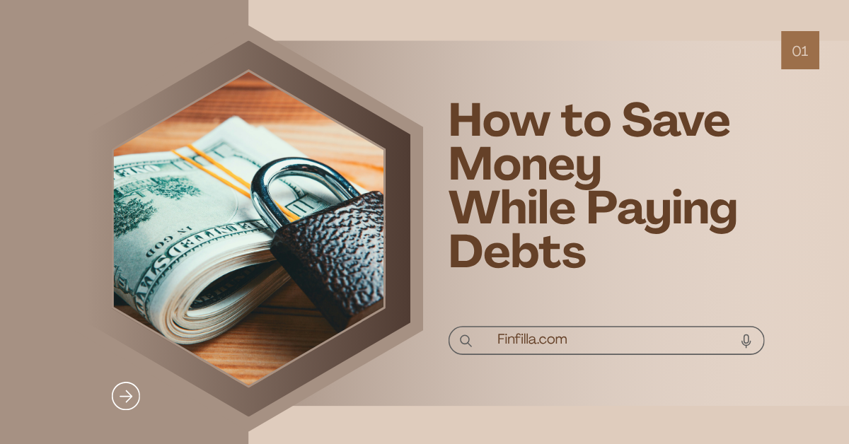 Hexagonal photo of rolled dollar bills secured with a padlock, set on a wooden table. Text: "How to Save Money While Paying Debts," evoking financial security.