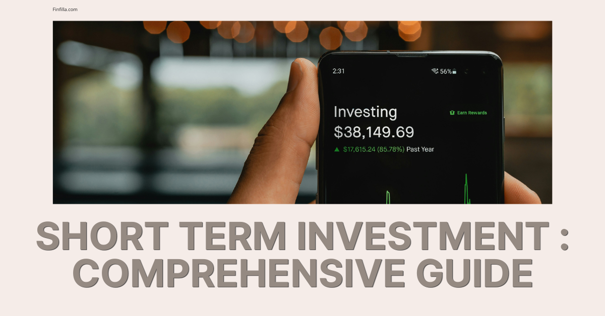 A person holds a smartphone displaying an investment app with $38,149.69. Background shows blurred lights. Text below reads "Short Term Investment: Comprehensive Guide."