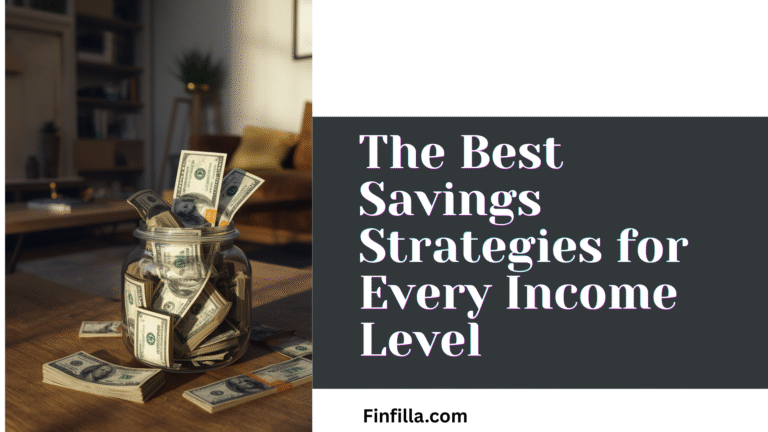 A glass jar overflowing with dollar bills sits on a wooden table in a cozy living room. Text reads: "The Best Savings Strategies for Every Income Level."